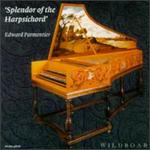 Splendor of the Harpsichord