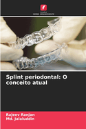 Splint periodontal: O conceito atual