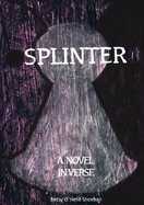 Splinter: A Novel in Verse