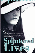 Splintered Lives