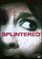 Splintered - Simeon Halligan