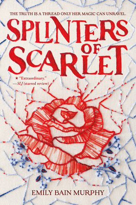 Splinters of Scarlet - Murphy, Emily Bain