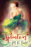 Splinters