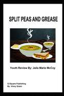 Split Peas and Grease