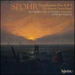 Spohr: Symphonies Nos. 4 & 5; Das Befreite Deutschland