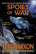 Spoils of War (Book 1 of The Imperial Marines Saga)