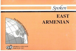 Spoken (East) Armenian - Fairbanks, Gordon H, and Stevick, Earl W