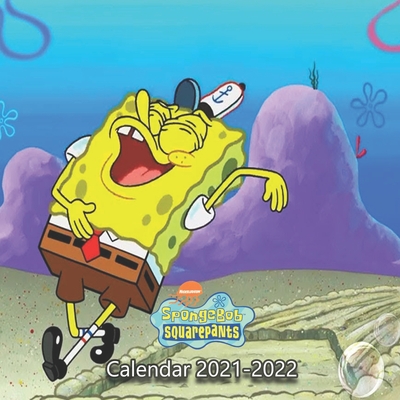 Spongebob Squarepants Calendar 2021-2022: Amazing Calendar 2021-2022 With 18 Colored Pictures And 18 Funny Note Pages-8.5X8.5 In-January Of 2021 -June Of 2022 Planner -Kids, Students, Spongebob Lovers Gift By Szt Composition Publishing - Alibris