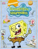 "SpongeBob SquarePants" the Essential Guide - Lewman, David