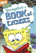 Spongebob's Book of Excuses - Kowitt, Holly