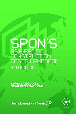 Spon's Asia-Pacific Construction Costs Handbook, Fourth Edition - Langdon, Davis