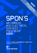 Spon's Mechanical and Electrical Services Price Book 2009