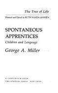 Spontaneous Apprentices: Children and Language
