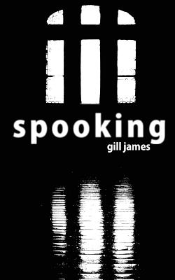 Spooking - James, Gill