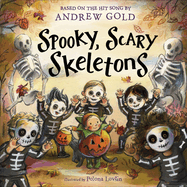 Spooky, Scary Skeletons: Based on the Hit Song