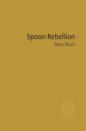 Spoon Rebellion