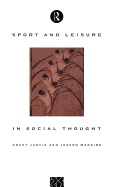 Sport and Leisure in Social Thought