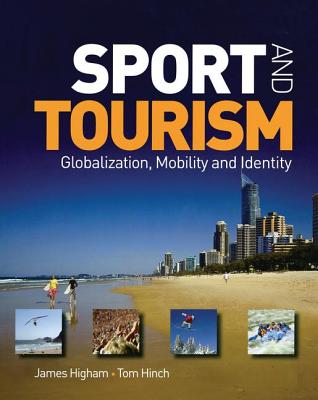 Sport and Tourism - Higham, James, and Hinch, Tom