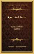 Sport and Travel: East and West (1900)