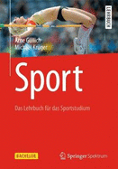 Sport: Das Lehrbuch Fur Das Sportstudium