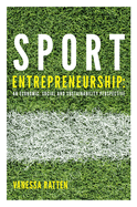 Sport Entrepreneurship: An economic, social and sustainability perspective