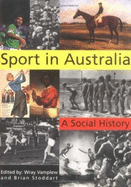 Sport in Australia: A Social History