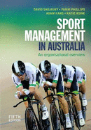 Sport Management in Australia: An organisational overview