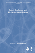 Sport Stadiums and Environmental Justice