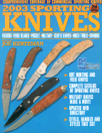 Sporting Knives: Folders, Fixed Blades, Pocket, Military, Gent's Knives, Multi-Tools, Swords - Kertzman, Joe (Editor)