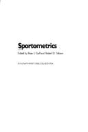 Sportometrics - Goff, Brian L (Editor), and Tollison, Robert D (Editor)