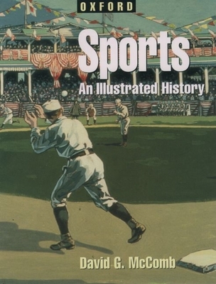 Sports: An Illustrated History - McComb, David G