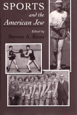 Sports and American Jew - Riess, Steven A.