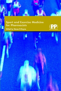 Sports and Exercise Medicine for Pharmacists