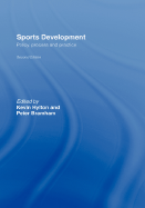 Sports Development: Policy, Process and Practice