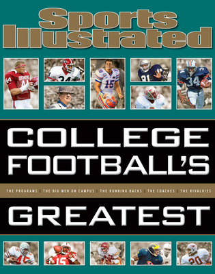 Sports Illustrated College Football's Greatest - Sports Illustrated