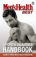 Sports Injuries Handbook: Secrets from Men's Health Magazine. Edited by Joe Kita