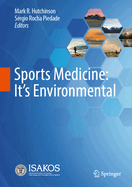 Sports Medicine: It's Environmental