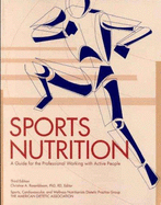Sports Nutrition: A Guide for the Professional Working with Active People