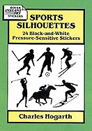 Sports Silhouettes: 24 Black-And-White Pressure-Sensitive Stickers - Hogarth, Charles