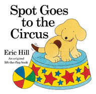 Spot Goes To The Circus
