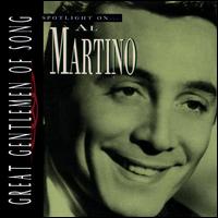 Spotlight on Al Martino (Great Gentlemen of Song) - Al Martino