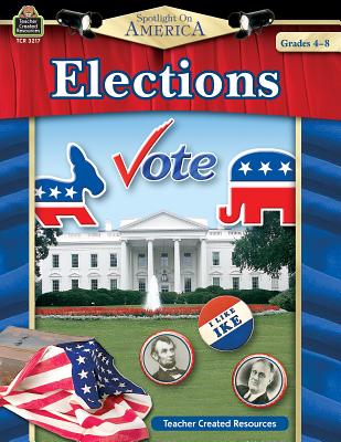 Spotlight on America: Elections - Smith, Robert W