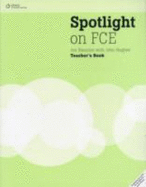 Spotlight on FCE: Teacher's Book