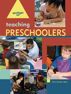 Spotlight on Teaching Preschoolers