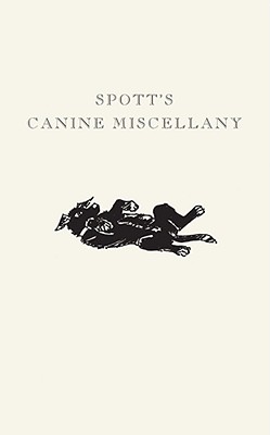 Spott's Canine Miscellany - Darton, Mike