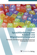 Sprachfrderung von Kindern mit Migrationshintergrund