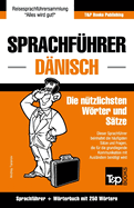 Sprachfhrer Deutsch-Dnisch und Mini-Wrterbuch mit 250 Wrtern