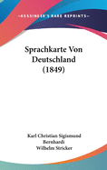 Sprachkarte Von Deutschland (1849)