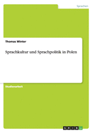 Sprachkultur Und Sprachpolitik in Polen