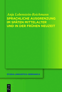 Sprachliche Ausgrenzung Im Spten Mittelalter Und Der Frhen Neuzeit